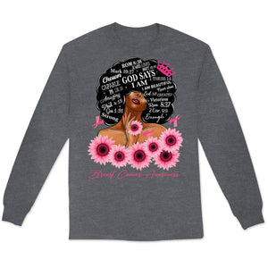 God Says I Am Strong Ribbon Sunflower, Breast Cancer Warrior Long Sleeve Shirts