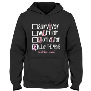 Survivor Warrior Motivator, Pink Ribbon Breast Cancer Hoodie, Shirt