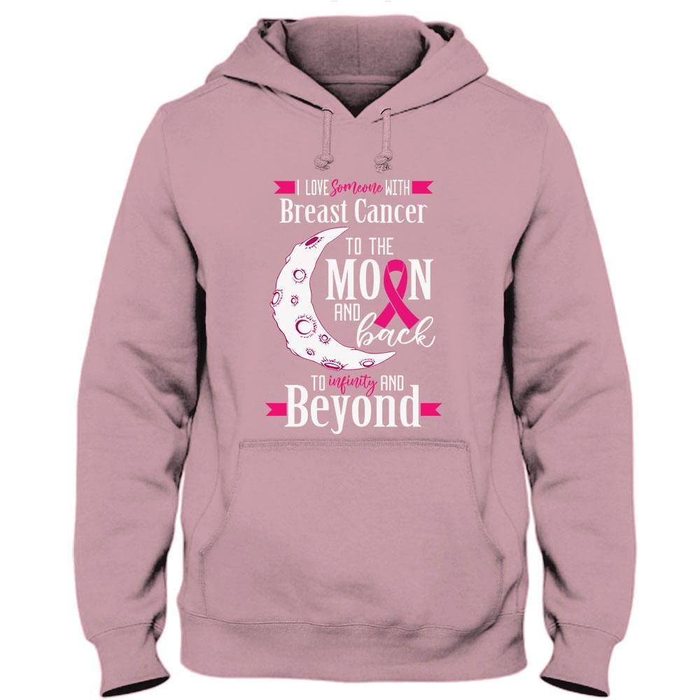 I Love Someone To The Moon Back, Funny Breast Cancer Awareness Shirt