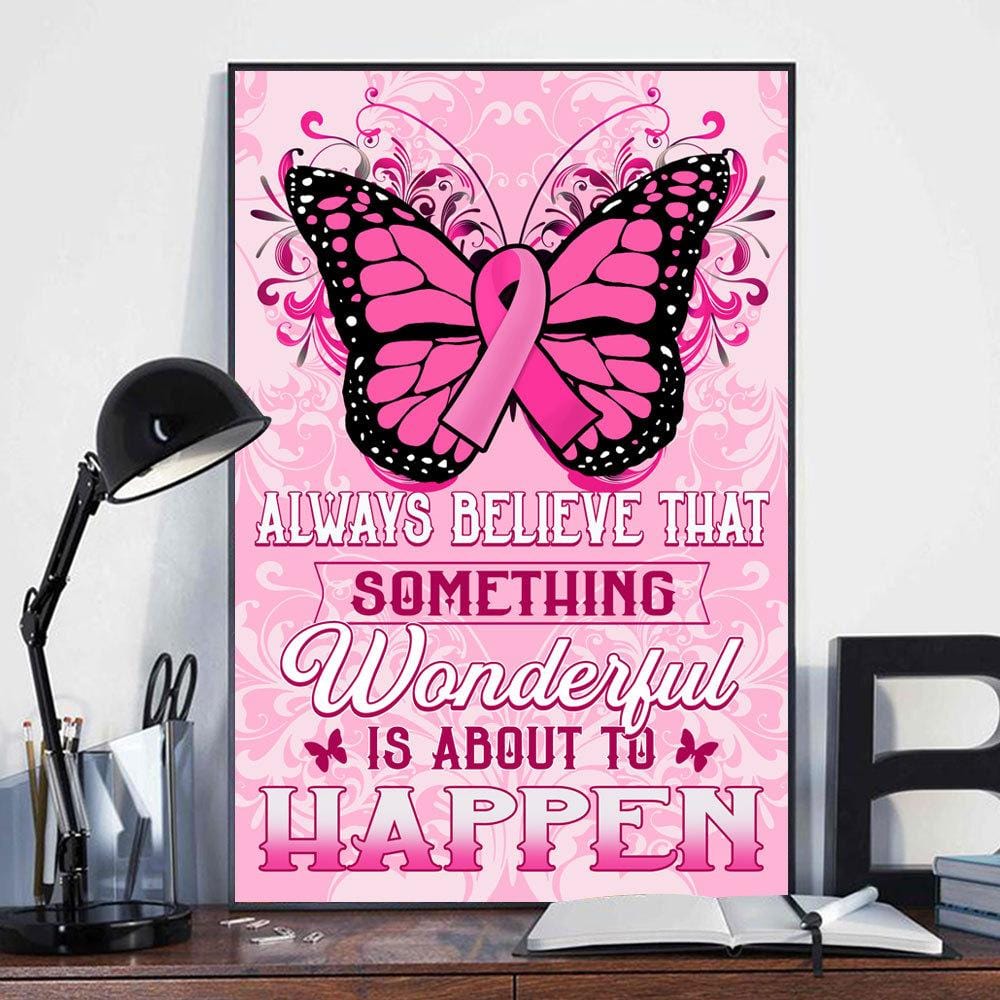 Breast Cancer Awareness Poster, Canvas, Wonderful Is To Happen, Butterfly Wall Print Art