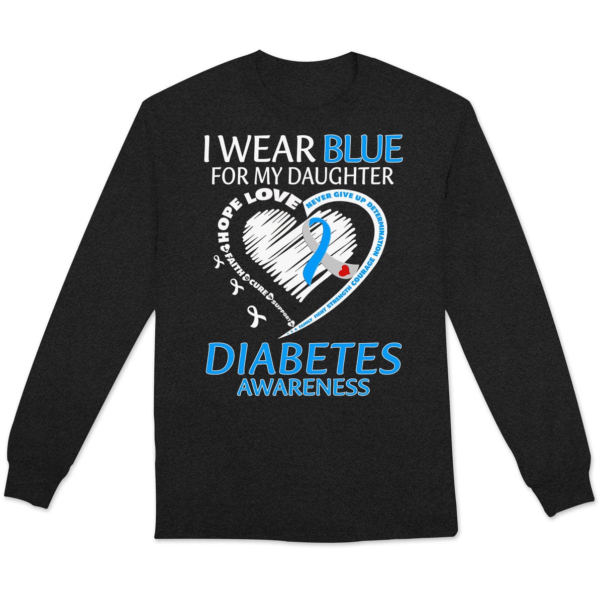 I Wear Blue For My Daughter, Ribbon Heart, Type 1 Diabetes Awareness Support Warrior Shirt