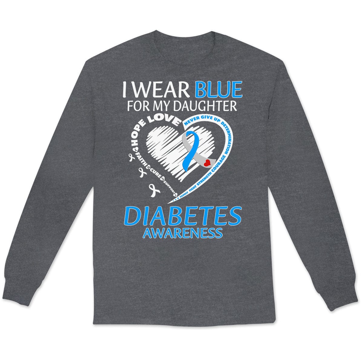 I Wear Blue For My Daughter, Ribbon Heart, Type 1 Diabetes Awareness Support Warrior Shirt