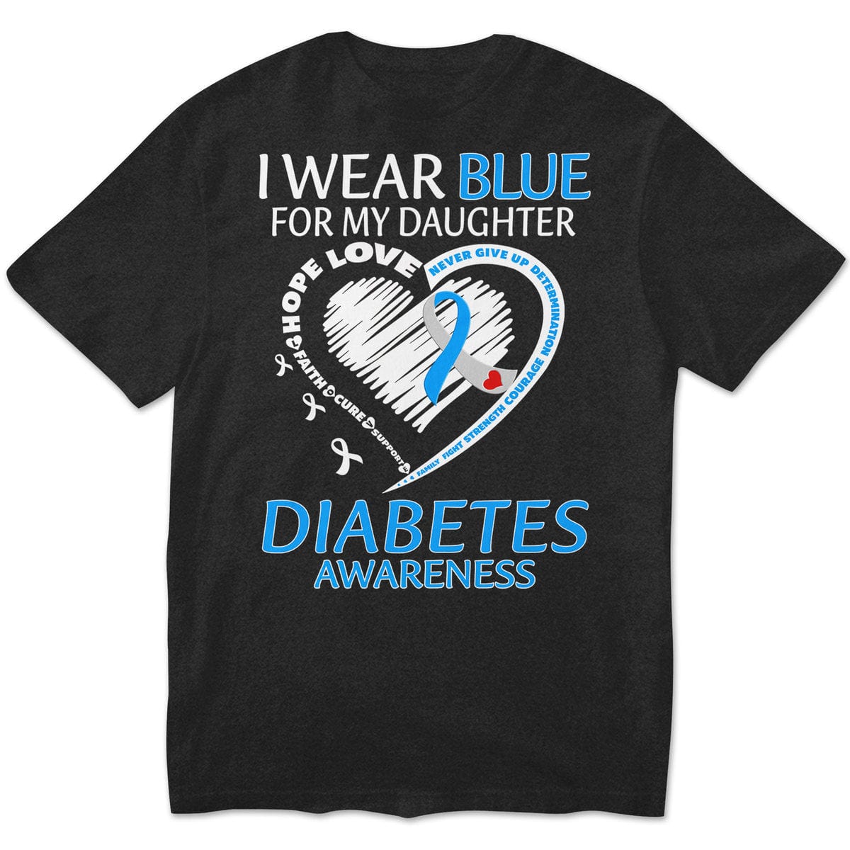 I Wear Blue For My Daughter, Ribbon Heart, Type 1 Diabetes Awareness Support Warrior Shirt