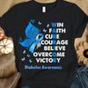 Win Faith Cure Overcome, Diabetes Survivor Awareness Shirt, Blue Ribbon Butterfly