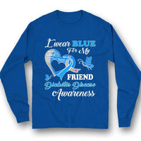 I Wear Blue For Friend, Diabetes Awareness Shirt, Ribbon Butterfly
