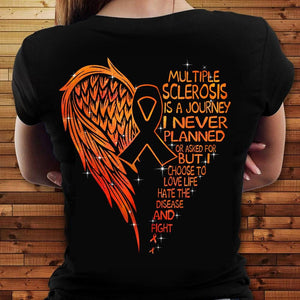 MS Is A Journey I Never Planned But I Choose To Fight, Wings, Multiple Sclerosis Awareness Shirt