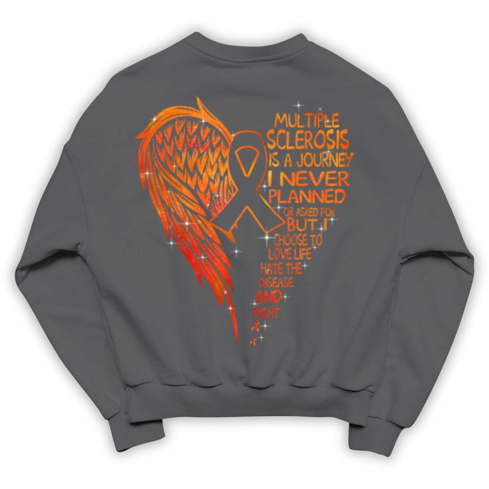 MS Is A Journey I Never Planned But I Choose To Fight, Wings, Multiple Sclerosis Awareness Shirt