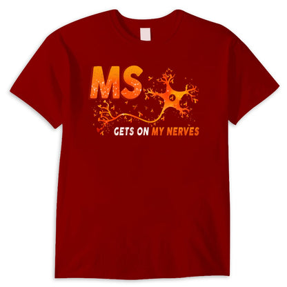 La esclerosis múltiple me pone de los nervios. Camiseta de concienciación sobre la esclerosis múltiple