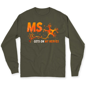 MS Gets On My Nerves Support Warrior Multiple Sclerosis Awareness Shirt