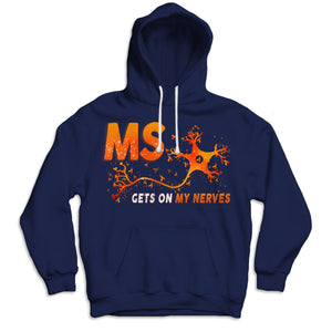 MS Gets On My Nerves, Support Warrior, Multiple Sclerosis Awareness Shirt