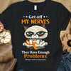 Get Off My Nerves They Have Enough Problems, Funny Cat Multiple Sclerosis Awareness Shirt