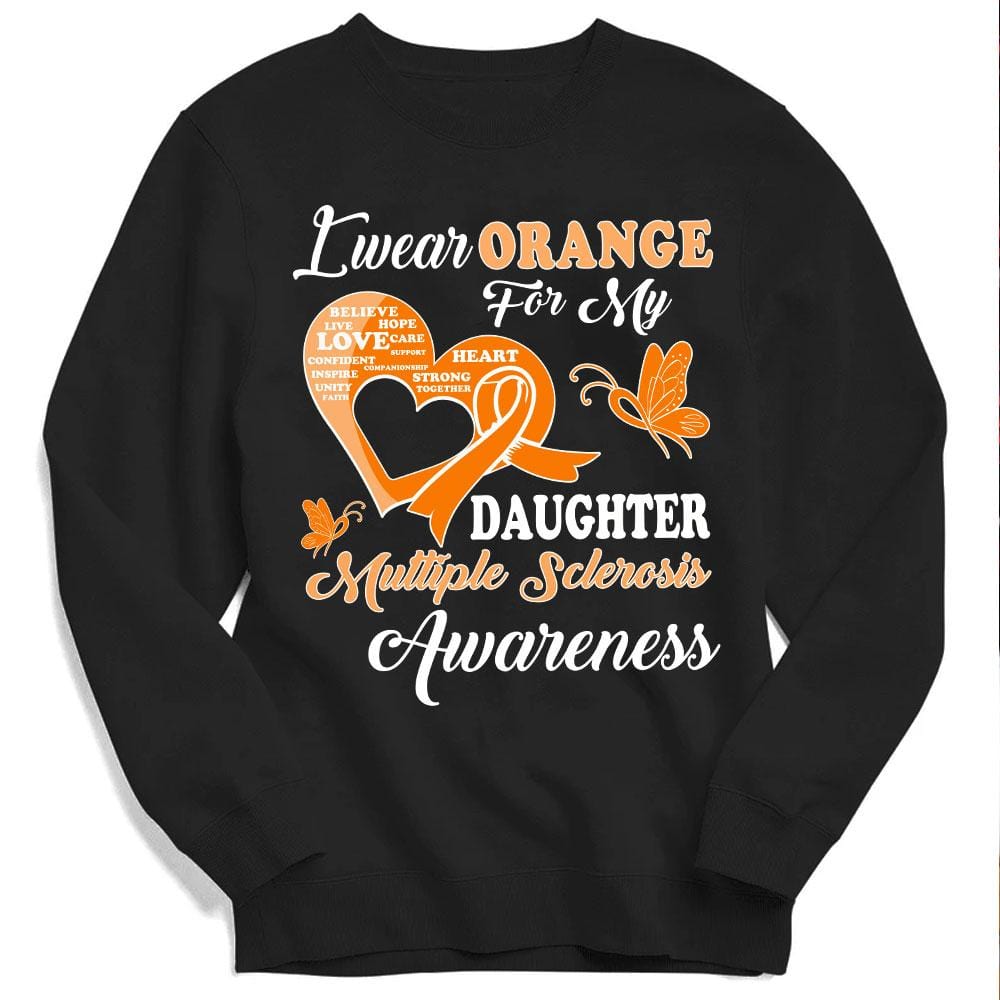 I Wear Orange For Daughter, Multiple Sclerosis Awareness Support Shirt, Ribbon Butterfly