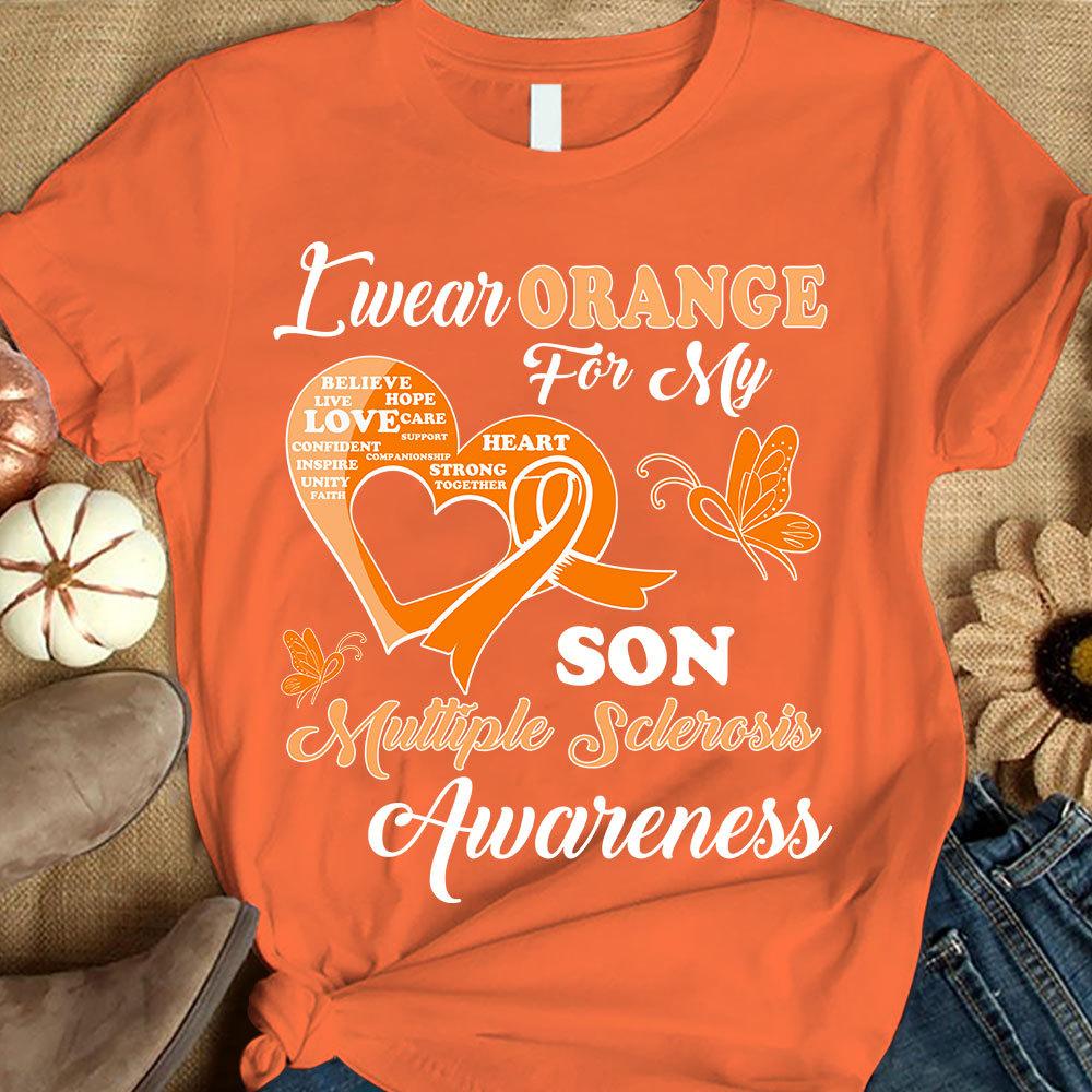 I Wear Orange For Son, Multiple Sclerosis Awareness Support Shirt, Ribbon Butterfly