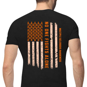 Multiple Sclerosis Warrior Awareness Shirt, No One Fights Alone Ribbon American Flag