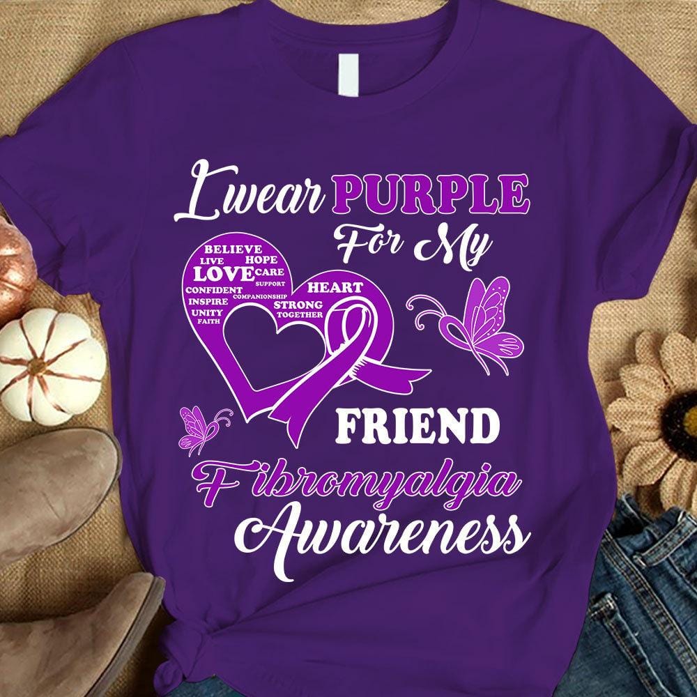 I Wear Purple For Friend, Fibromyalgia Awareness Support Shirt, Ribbon Butterfly