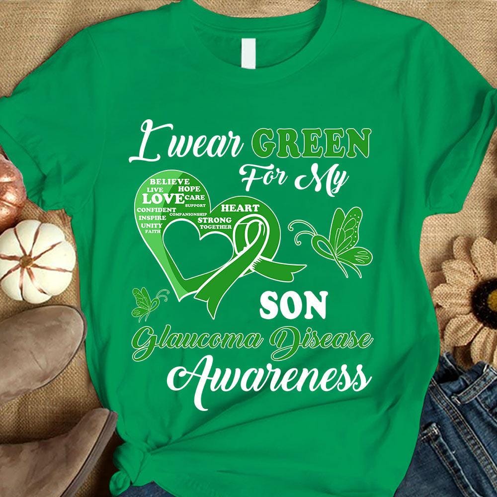 I Wear Green For Son, Glaucoma Awareness Support Shirt, Ribbon Butterfly