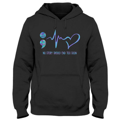 Ninguna historia debería terminar pronto, punto y coma en el latido del corazón, camiseta de concienciación sobre la prevención del suicidio