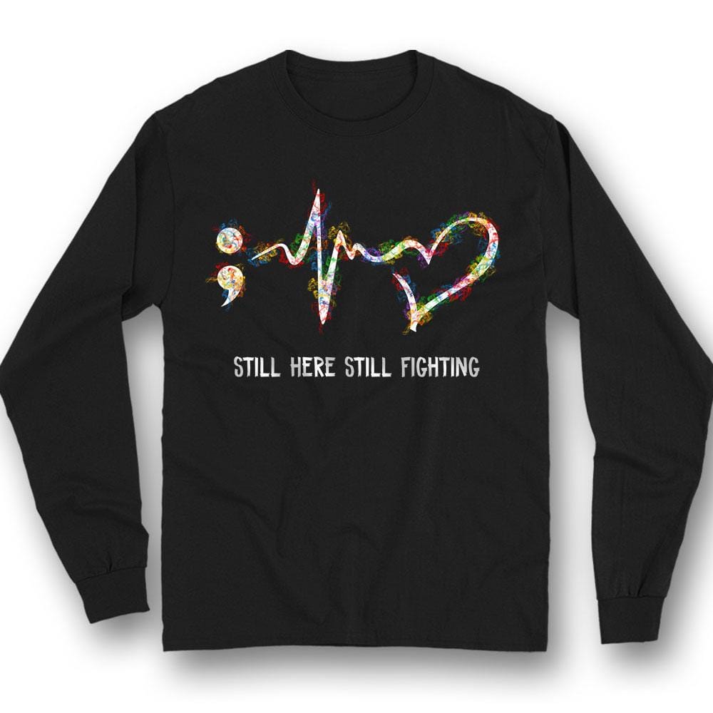 Suicide Awareness Shirts, Still Here Fighting Heartbeat