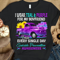 I Wear Teal & Purple For My Boyfriend, Ribbon Sunflower Car, Suicide Prevention Awareness T Shirt