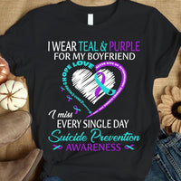 I Wear Teal Purple For Boyfriend, Ribbon Heart, Suicide Prevention Awareness Shirt
