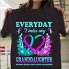 Everyday I Miss Granddaughter, Suicide Prevention Awareness Shirt, Flower Heart