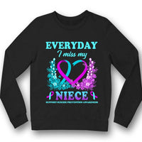 Everyday I Miss Niece, Suicide Prevention Awareness Shirt, Flower Heart
