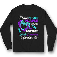 I Wear Teal Purple For Boyfriend, Suicide Prevention Awareness Shirt, Heart Ribbon