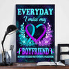 Everyday I Miss My Boyfriend, Suicide Prevention Awareness Poster, Canvas