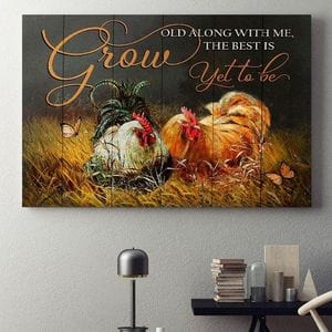 Grow Old Along With Me Chicken Couple Chicken Poster, Canvas