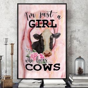 Cows Daisy Cow I'm Just A Girl Who Loves Cows Poster, Canvas