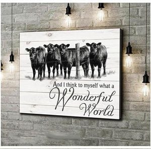 I Think To Myself What A Wonderful World Black Angus Cows Poster, Canvas