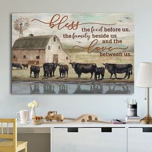 Bless The Good Before Us Black Angus Cows Poster, Canvas