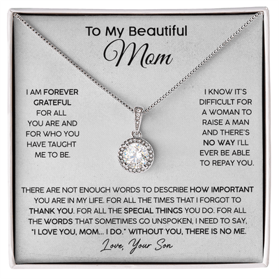 To My Beautiful Mom Necklace From Son - There Are Not Enough To Describe How Important You Are In My Life For All The Times