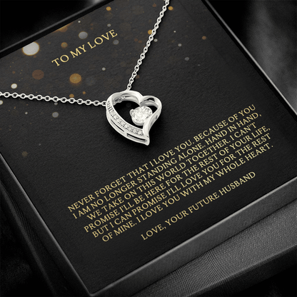 To My Love Necklace For Girlfriend - I Love You With My Whole Heart From Your Future Husband