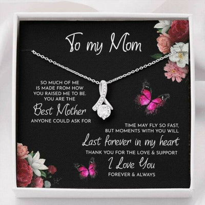 To My Mom Alluring Necklace Love Mom Forever & Always - You Are The Best Mother Anyone Could Ask For