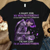 I Fight Everyday, Alzheimer's Warrior Awareness Shirt, Purple Ribbon Woman