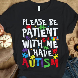 Please Be Patient With Me, Puzzle Piece Bear, Funny Autism Awareness T Shirt