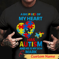Personalized Autism Awareness Mom Dad Shirt, Big Piece Of Heart Is Son, Custom