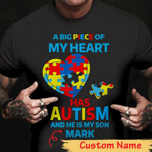 Personalized Autism Awareness Mom Dad Shirt, Big Piece Of Heart Is Son, Custom