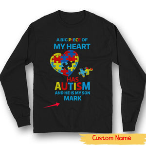 Personalized Autism Awareness Mom Dad Shirt, Big Piece Of Heart Is Son, Custom