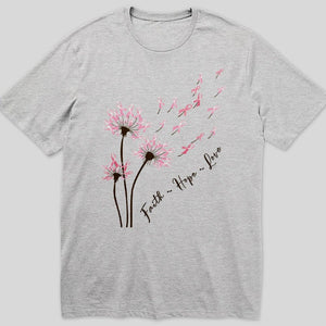 Camiseta de concienciación sobre el cáncer de mama con diente de león, fe, esperanza y amor