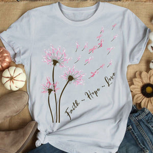 Dandelion Faith Hope Love Breast Cancer Awareness T Shirts