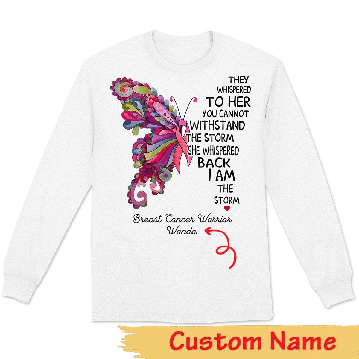 Camiseta personalizada de concientización sobre el cáncer de mama, soy la tormenta, mariposa rosa