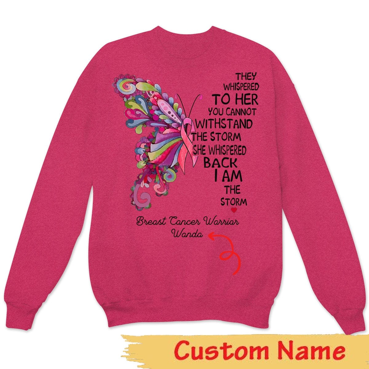 Camiseta personalizada de concientización sobre el cáncer de mama, soy la tormenta, mariposa rosa