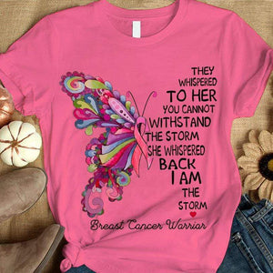 Breast Cancer Warrior Shirts I Am The Storm, Pink Butterfly