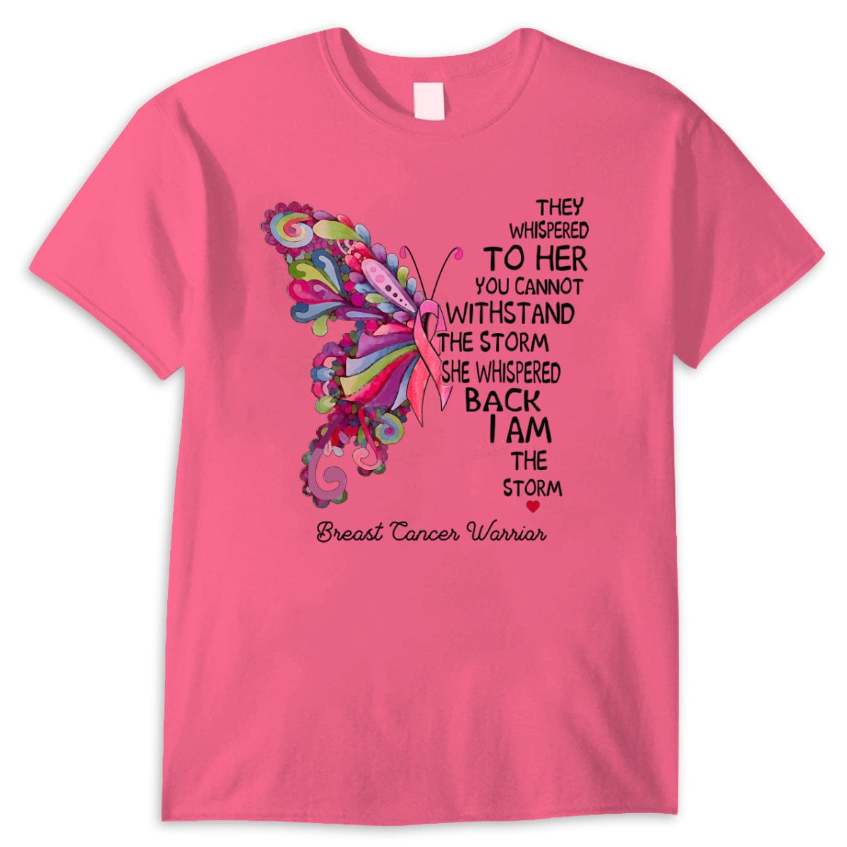 Breast Cancer Warrior Shirts I Am The Storm, Pink Butterfly