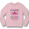 Breast Cancer Is A Journey, I Choose To Love Life Hate The Disease, Pink Ribbon Dragonfly, Breast Cancer Awareness Shirt