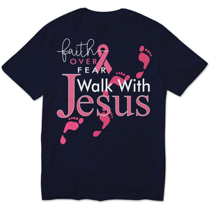 Camiseta con frase de fe por encima del miedo, camina con Jesús, lazo rosa y concienciación sobre el cáncer de mama