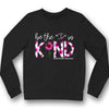 Be The I In Kind, Pink Ribbon Sunflower, Breast Cancer Sayings Awareness Shirt