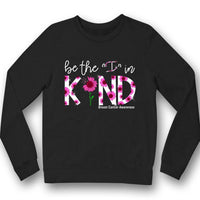 Be The I In Kind, Pink Ribbon Sunflower, Breast Cancer Sayings Awareness Shirt